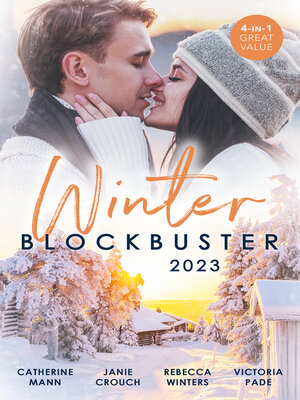 cover image of Winter Blockbuster 2023/The Double Deal/Cease Fire/Stranded with the Rancher/AWOL Bride